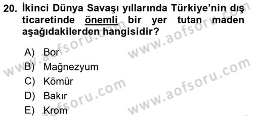 Türkiye Cumhuriyeti İktisat Tarihi Dersi 2015 - 2016 Yılı (Vize) Ara Sınav Soruları 20. Soru