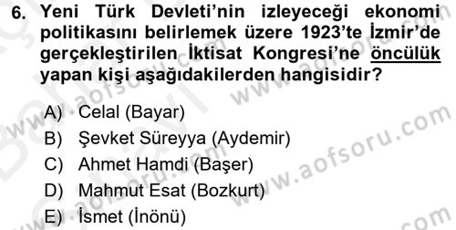 Türkiye Cumhuriyeti İktisat Tarihi Dersi 2015 - 2016 Yılı (Vize) Ara Sınav Soruları 6. Soru
