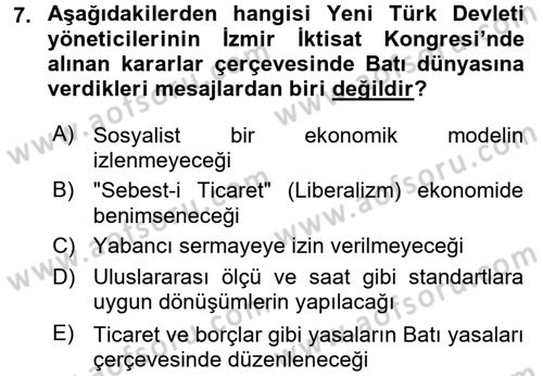 Türkiye Cumhuriyeti İktisat Tarihi Dersi 2015 - 2016 Yılı (Vize) Ara Sınav Soruları 7. Soru