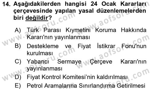 Türkiye Cumhuriyeti İktisat Tarihi Dersi 2015 - 2016 Yılı (Final) Dönem Sonu Sınav Soruları 14. Soru