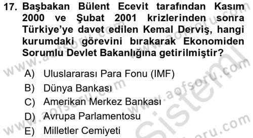Türkiye Cumhuriyeti İktisat Tarihi Dersi 2015 - 2016 Yılı (Final) Dönem Sonu Sınav Soruları 17. Soru