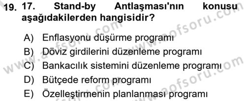 Türkiye Cumhuriyeti İktisat Tarihi Dersi 2015 - 2016 Yılı (Final) Dönem Sonu Sınav Soruları 19. Soru