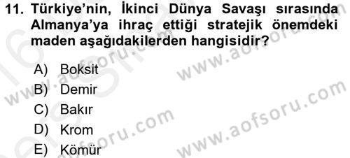 Türkiye Cumhuriyeti İktisat Tarihi Dersi 2015 - 2016 Yılı Tek Ders Sınavı 11. Soru