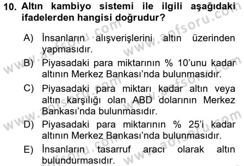 Türkiye Cumhuriyeti İktisat Tarihi Dersi 2016 - 2017 Yılı 3 Ders Sınav Soruları 10. Soru