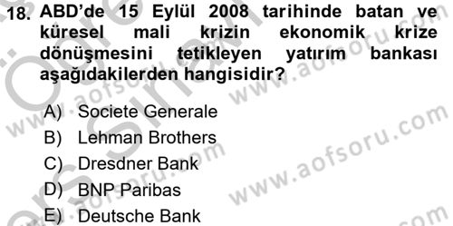 Türkiye Cumhuriyeti İktisat Tarihi Dersi 2016 - 2017 Yılı 3 Ders Sınav Soruları 18. Soru