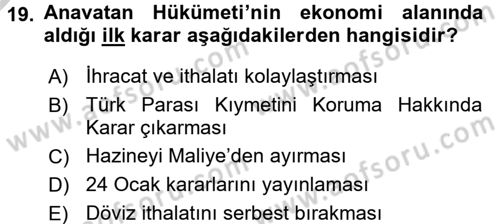 Türkiye Cumhuriyeti İktisat Tarihi Dersi 2016 - 2017 Yılı 3 Ders Sınav Soruları 19. Soru
