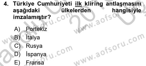 Türkiye Cumhuriyeti İktisat Tarihi Dersi 2016 - 2017 Yılı 3 Ders Sınav Soruları 4. Soru