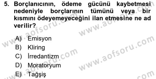 Türkiye Cumhuriyeti İktisat Tarihi Dersi 2016 - 2017 Yılı 3 Ders Sınav Soruları 5. Soru
