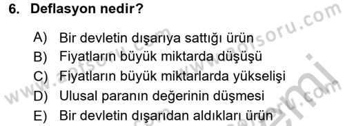 Türkiye Cumhuriyeti İktisat Tarihi Dersi 2016 - 2017 Yılı 3 Ders Sınav Soruları 6. Soru