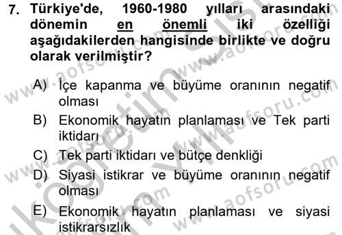 Türkiye Cumhuriyeti İktisat Tarihi Dersi 2016 - 2017 Yılı 3 Ders Sınav Soruları 7. Soru