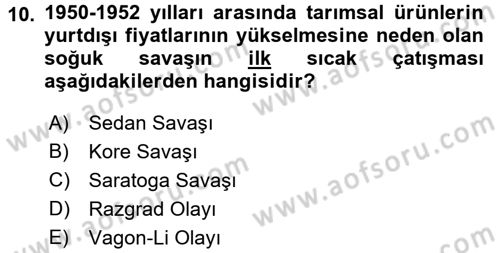 Türkiye Cumhuriyeti İktisat Tarihi Dersi 2016 - 2017 Yılı (Final) Dönem Sonu Sınav Soruları 10. Soru