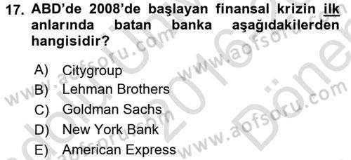 Türkiye Cumhuriyeti İktisat Tarihi Dersi 2016 - 2017 Yılı (Final) Dönem Sonu Sınav Soruları 17. Soru