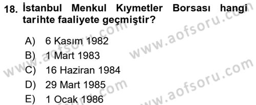 Türkiye Cumhuriyeti İktisat Tarihi Dersi 2016 - 2017 Yılı (Final) Dönem Sonu Sınav Soruları 18. Soru
