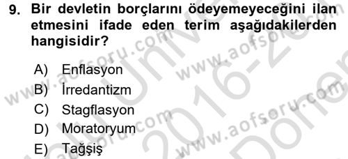 Türkiye Cumhuriyeti İktisat Tarihi Dersi 2016 - 2017 Yılı (Final) Dönem Sonu Sınav Soruları 9. Soru