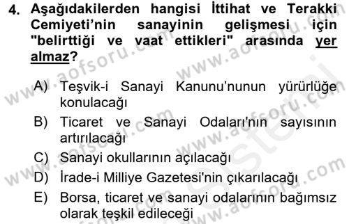 Türkiye Cumhuriyeti İktisat Tarihi Dersi 2017 - 2018 Yılı (Vize) Ara Sınav Soruları 4. Soru