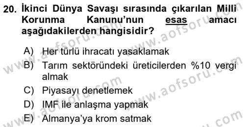 Türkiye Cumhuriyeti İktisat Tarihi Dersi 2018 - 2019 Yılı (Vize) Ara Sınav Soruları 20. Soru