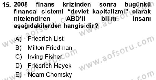 Türkiye Cumhuriyeti İktisat Tarihi Dersi 2018 - 2019 Yılı (Final) Dönem Sonu Sınav Soruları 15. Soru