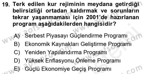 Türkiye Cumhuriyeti İktisat Tarihi Dersi 2018 - 2019 Yılı (Final) Dönem Sonu Sınav Soruları 19. Soru