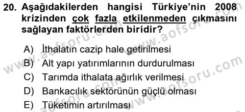 Türkiye Cumhuriyeti İktisat Tarihi Dersi 2018 - 2019 Yılı (Final) Dönem Sonu Sınav Soruları 20. Soru