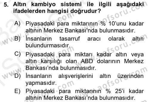 Türkiye Cumhuriyeti İktisat Tarihi Dersi 2018 - 2019 Yılı (Final) Dönem Sonu Sınav Soruları 5. Soru
