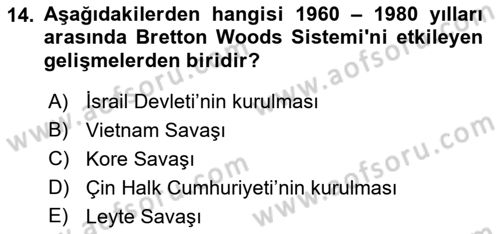 Türkiye Cumhuriyeti İktisat Tarihi Dersi 2018 - 2019 Yılı Yaz Okulu Sınavı 14. Soru