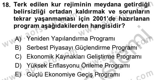 Türkiye Cumhuriyeti İktisat Tarihi Dersi 2018 - 2019 Yılı Yaz Okulu Sınav Soruları 18. Soru