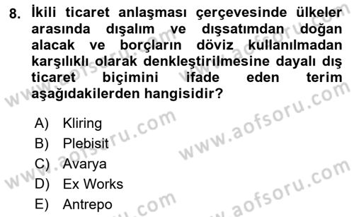 Türkiye Cumhuriyeti İktisat Tarihi Dersi 2018 - 2019 Yılı Yaz Okulu Sınav Soruları 8. Soru
