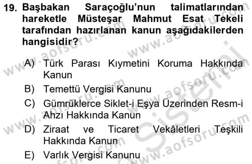 Türkiye Cumhuriyeti İktisat Tarihi Dersi 2021 - 2022 Yılı (Vize) Ara Sınav Soruları 19. Soru