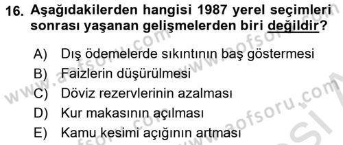 Türkiye Cumhuriyeti İktisat Tarihi Dersi 2021 - 2022 Yılı (Final) Dönem Sonu Sınav Soruları 16. Soru