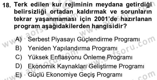 Türkiye Cumhuriyeti İktisat Tarihi Dersi 2021 - 2022 Yılı (Final) Dönem Sonu Sınav Soruları 18. Soru