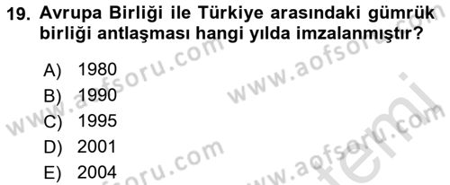 Türkiye Cumhuriyeti İktisat Tarihi Dersi 2021 - 2022 Yılı (Final) Dönem Sonu Sınav Soruları 19. Soru