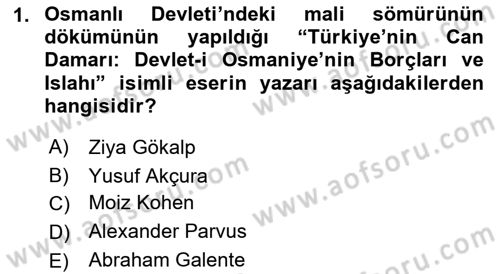 Türkiye Cumhuriyeti İktisat Tarihi Dersi 2021 - 2022 Yılı Yaz Okulu Sınav Soruları 1. Soru