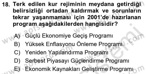 Türkiye Cumhuriyeti İktisat Tarihi Dersi 2021 - 2022 Yılı Yaz Okulu Sınav Soruları 18. Soru