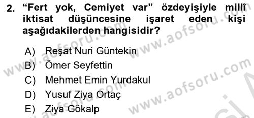 Türkiye Cumhuriyeti İktisat Tarihi Dersi 2021 - 2022 Yılı Yaz Okulu Sınav Soruları 2. Soru