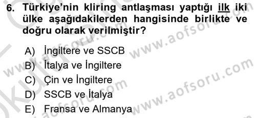 Türkiye Cumhuriyeti İktisat Tarihi Dersi 2021 - 2022 Yılı Yaz Okulu Sınav Soruları 6. Soru