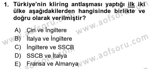Türkiye Cumhuriyeti İktisat Tarihi Dersi 2022 - 2023 Yılı Yaz Okulu Sınav Soruları 1. Soru