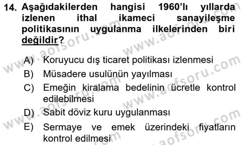 Türkiye Cumhuriyeti İktisat Tarihi Dersi 2022 - 2023 Yılı Yaz Okulu Sınav Soruları 14. Soru