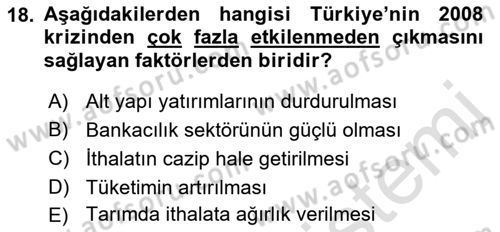 Türkiye Cumhuriyeti İktisat Tarihi Dersi 2022 - 2023 Yılı Yaz Okulu Sınav Soruları 18. Soru