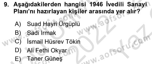 Türkiye Cumhuriyeti İktisat Tarihi Dersi 2022 - 2023 Yılı Yaz Okulu Sınav Soruları 9. Soru