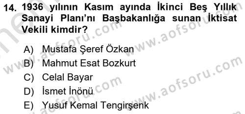 Türkiye Cumhuriyeti İktisat Tarihi Dersi 2023 - 2024 Yılı (Vize) Ara Sınav Soruları 14. Soru
