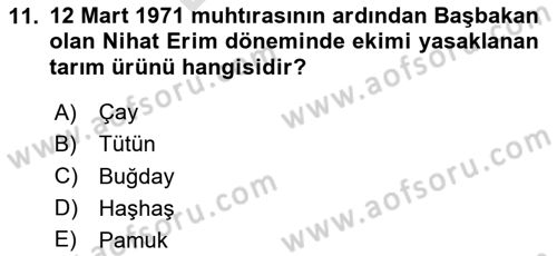 Türkiye Cumhuriyeti İktisat Tarihi Dersi 2023 - 2024 Yılı (Final) Dönem Sonu Sınav Soruları 11. Soru