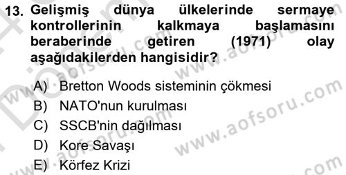 Türkiye Cumhuriyeti İktisat Tarihi Dersi 2023 - 2024 Yılı (Final) Dönem Sonu Sınav Soruları 13. Soru