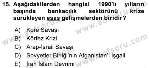 Türkiye Cumhuriyeti İktisat Tarihi Dersi 2023 - 2024 Yılı (Final) Dönem Sonu Sınav Soruları 15. Soru