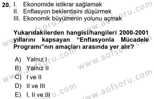 Türkiye Cumhuriyeti İktisat Tarihi Dersi 2023 - 2024 Yılı (Final) Dönem Sonu Sınav Soruları 20. Soru