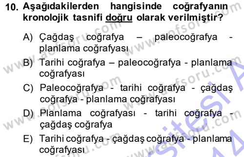 Tarihi Coğrafya Dersi 2013 - 2014 Yılı (Vize) Ara Sınav Soruları 10. Soru