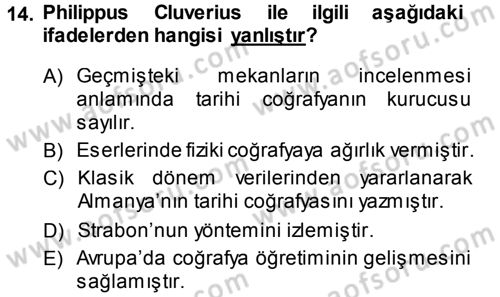 Tarihi Coğrafya Dersi 2013 - 2014 Yılı (Vize) Ara Sınav Soruları 14. Soru