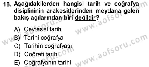 Tarihi Coğrafya Dersi 2013 - 2014 Yılı (Vize) Ara Sınav Soruları 18. Soru