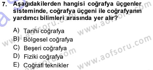 Tarihi Coğrafya Dersi 2013 - 2014 Yılı (Vize) Ara Sınav Soruları 7. Soru