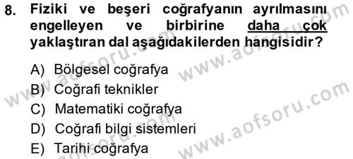 Tarihi Coğrafya Dersi 2013 - 2014 Yılı (Vize) Ara Sınav Soruları 8. Soru