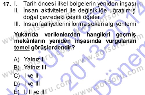 Tarihi Coğrafya Dersi 2013 - 2014 Yılı (Final) Dönem Sonu Sınav Soruları 17. Soru